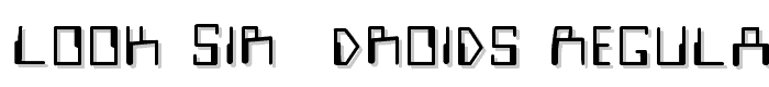Look Sir, Droids Regular font